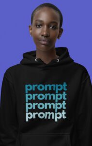 Prompt fade, hoodie