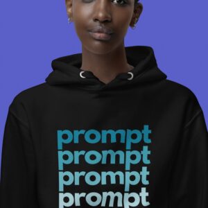 Prompt fade, hoodie