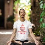 Keep Calm and Collect Data